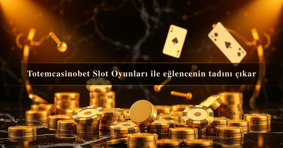 Totemcasinobet Slot