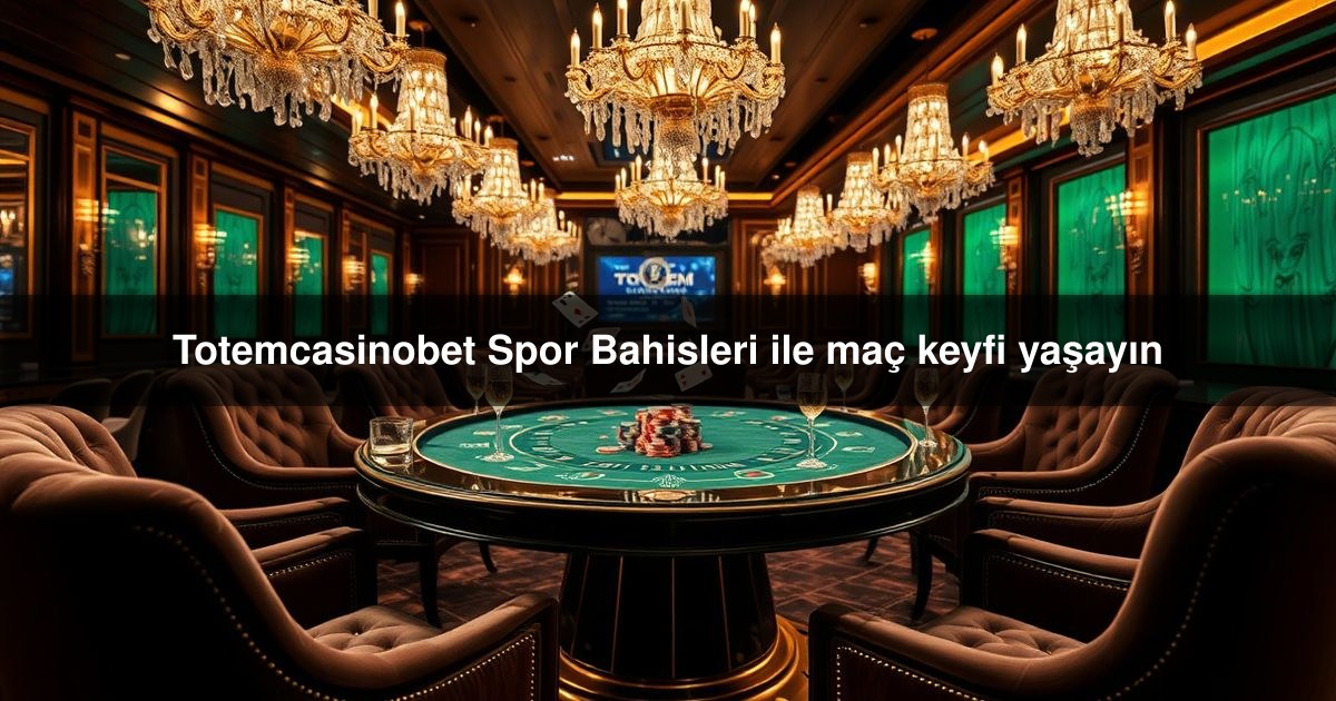 Totemcasinobet Spor